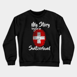 Switzerland Flag Fingerprint My Story DNA Swiss Crewneck Sweatshirt